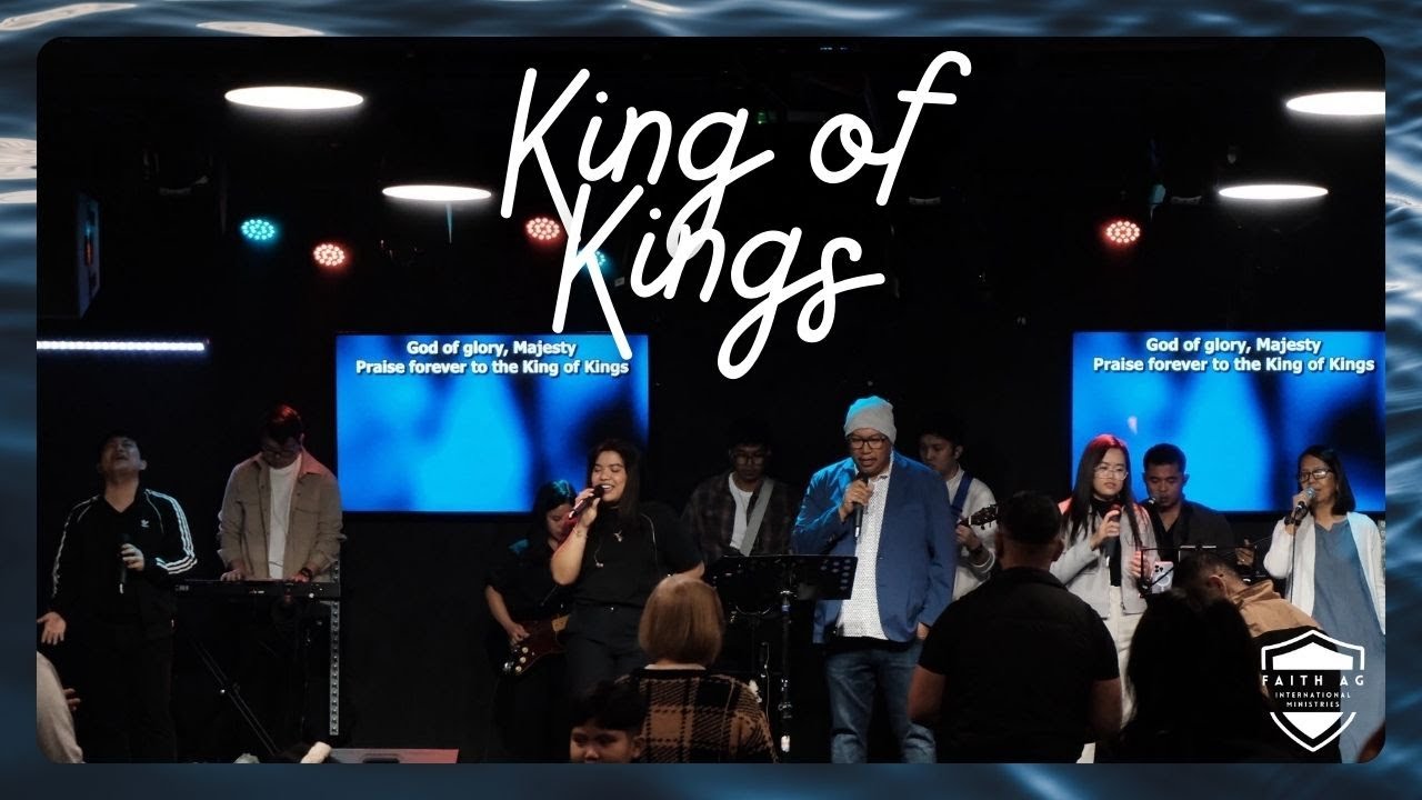 King of Kings | Faith AG International