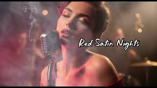 Red Satin Nights – 1950s Slow Blues | Smoky Female Vocals, Sensual Jazz Lounge