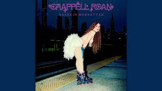 Chappell Roan - Naked In Manhattan