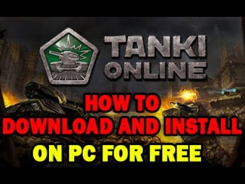 tanki online download free pc tanki online download free pc