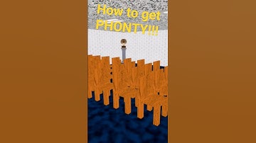 HOW TO GET THE PHONTY BADGE IN BALDI