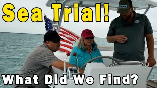 Sea Trial!!  Will This Fountaine Pajot Saona 47 Make The Cut? - Ep. 4