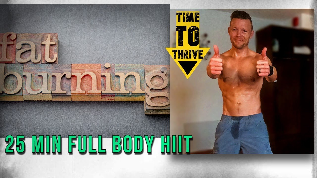 HIIT Fat Burner, 25 Minute Max Effort Full Body Workout. No Equipment