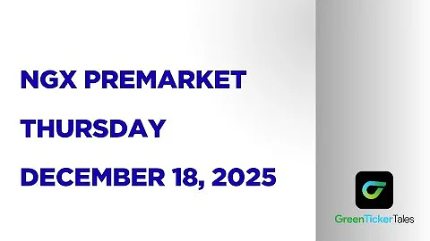 NGX Premarket December 18, 2025