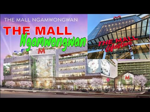 THE MALL NGAMWONGWAN | COMPLETE TOUR