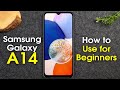 Samsung galaxy a14 for beginners learn the basics in minutes  a14 5g