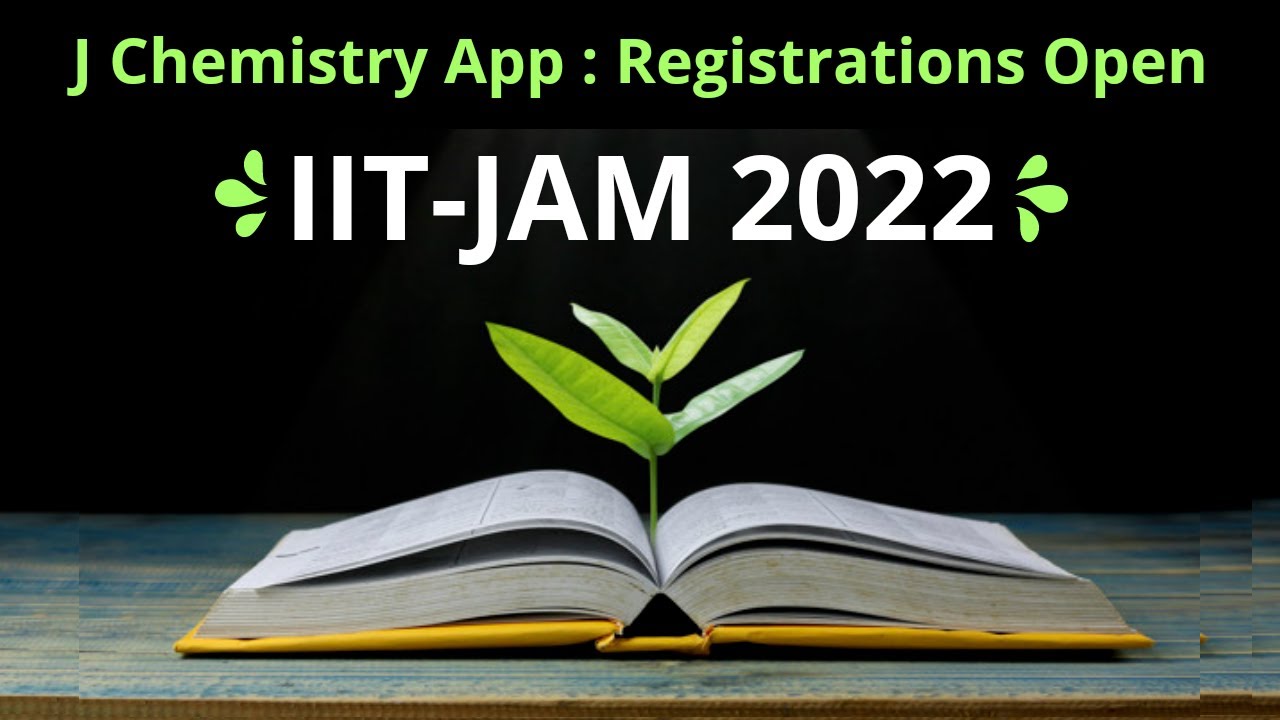 J Chemistry app online courses for IITJAMIITJAM 2022 course