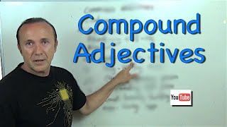 Compound Adjectives