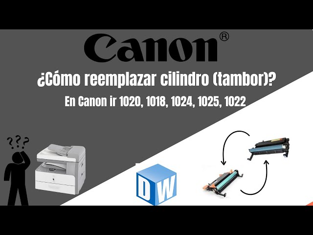 Como cambiar sacar el cilindro (tambor) en fotocopiadora canon ir1018 1020  1022 1024 . Change drum. - YouTube