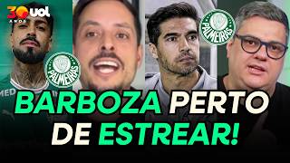 BARBOZA PODE ESTREAR NO PALMEIRAS! VITOR ROQUE E GIAY FORA; VEJA PROVÁVEL ESCALAÇÃO CONTRA CORITIBA
