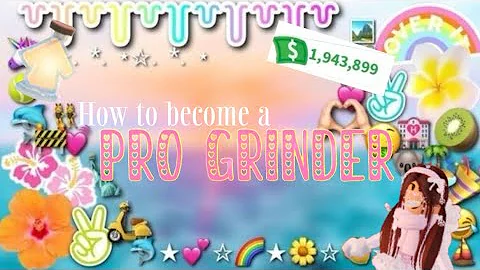 The guide on how to become a PRO GRINDER🤍! (quick)