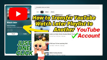 How to Transfer YouTube Watch Later Playlist to Another YouTube Account ✅