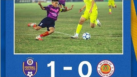 U13 T&T BẮC GIANG 🆚 U13 CÔNG AN HÀ NỘI
