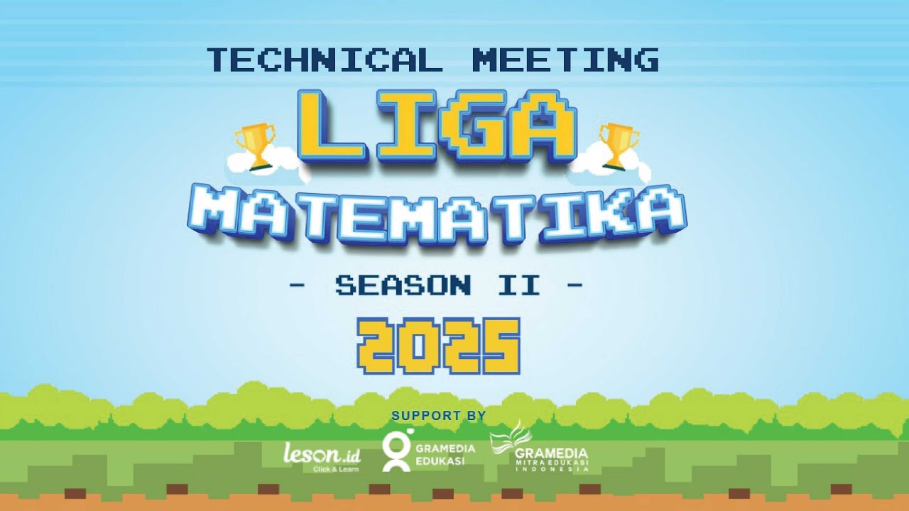 Technical Meeting Liga Matematika Season 2