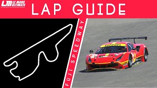 Fuji Lap Guide - Le Mans Ultimate (GTE)