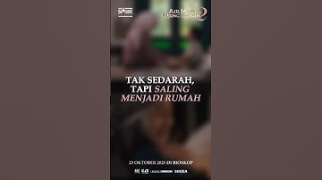 TAK SEDARAH TAPI SALING MENJADI RUMAH. FIlm #airmatadiujungsajadah2 mulai 23 Oktober 2025 di bioskop