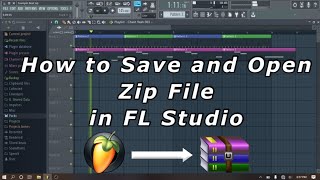 How to Save and Open Zip File in FL Studio screenshot 3