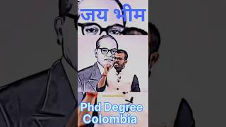 Baba saheb Ambedkar Phd Degree Colambia In 2y???shortsbhimraoviral