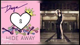 Same Old Hide Away - Selena Gomez & Daya (Mashup)