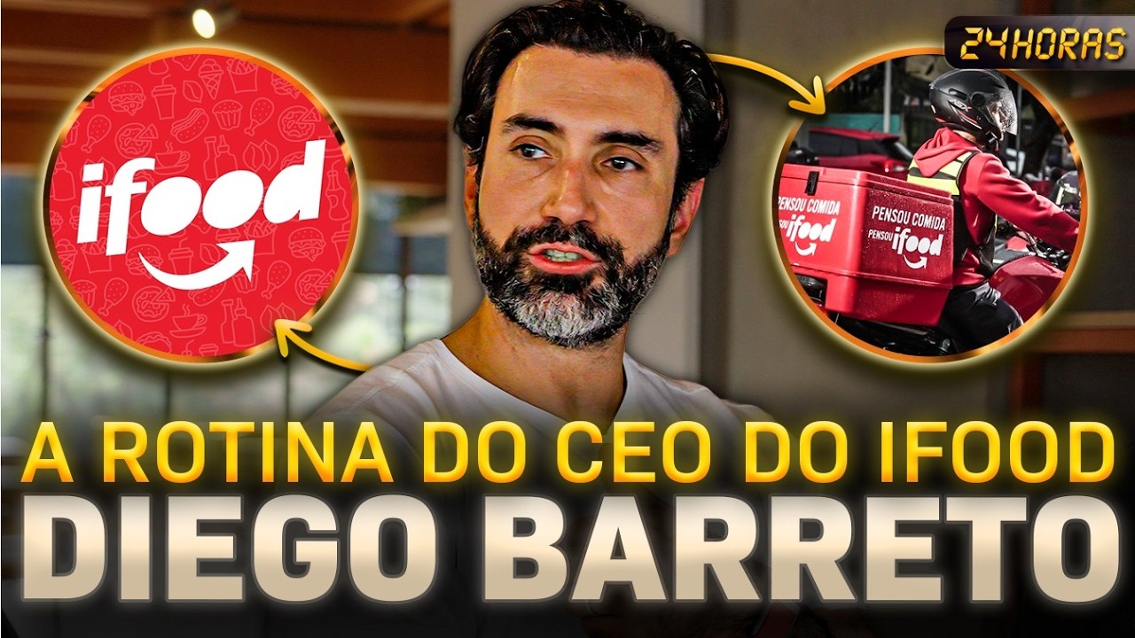 24 HORAS COM O CEO DO IFOOD | A ROTINA DE QUEM COMANDA UMA EMPRESA DE 7 BILHÕES (DIEGO BARRETO)
