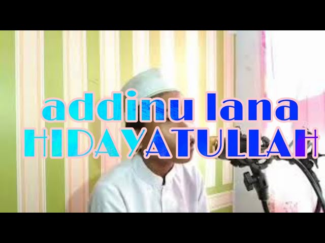 Sholawat Addinulana || M. Hidayatullah