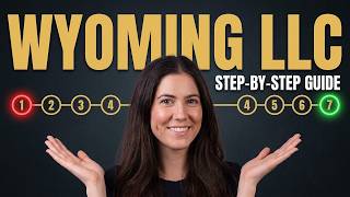 How To Start An LLC In Wyoming (Step-by-Step Guide)