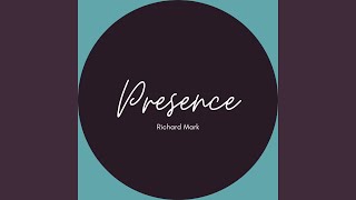 Presence