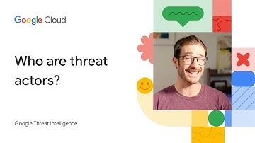 Threat actors: Who they are and how Google protects you
