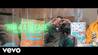 Show Banga, Clayton William - Him 4 A Decade (Official Video) Main