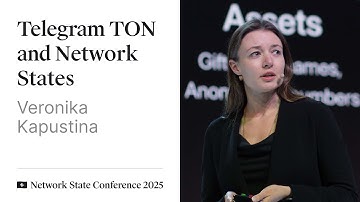 36 - Network State Conference 2025 - Veronika Kapustina on Telegram TON and Network States