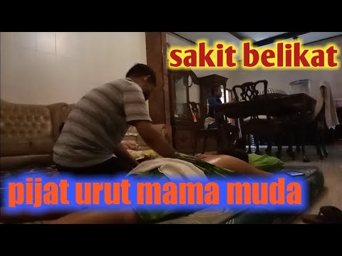 pijat urut mama muda sakit belikat @masronald | pijat urut tradisional  kaki dan punggung