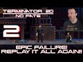 ULTIMATE FAIL! Play It Again, FROM THE START!! DSP Plays It: Terminator 2D: No Fate Part 2