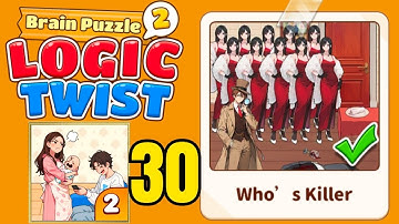 Brain puzzle 2 logic twist level 30 solution walkthrough ( who