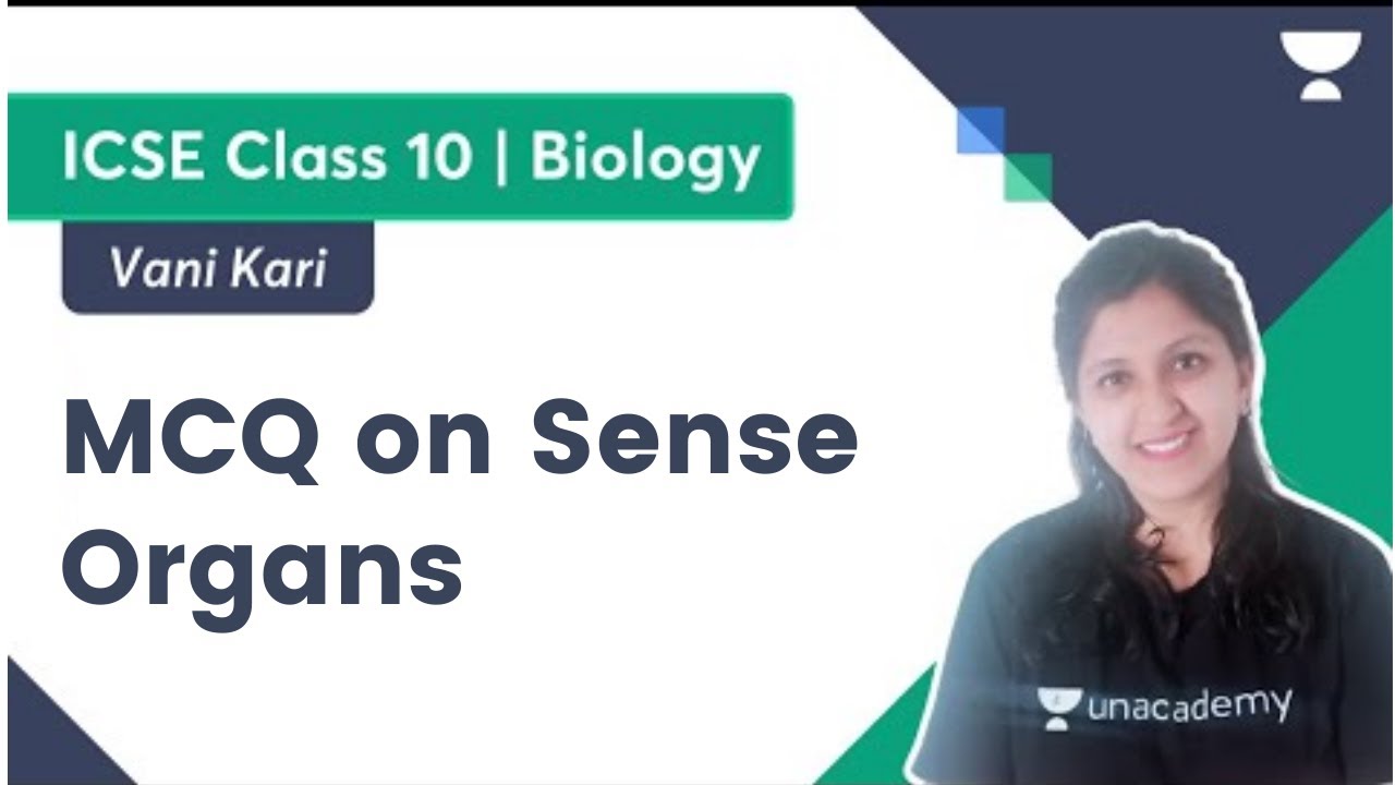MCQ on Sense Organs | Biology | Term 2 ICSE Class 10 | Vani Kari - YouTube