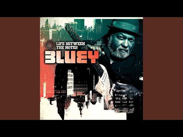 Bluey - I've Got A Weakness For Your Love