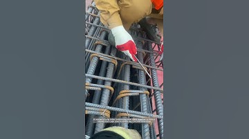 Rebar Tying – Building the Steel Framework of Concrete Structures