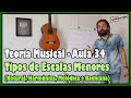 Curso de Teoria Musical - Aula 34: Escala Menor Natural, Harmônica, Melódica e Bachiana l Aula #245