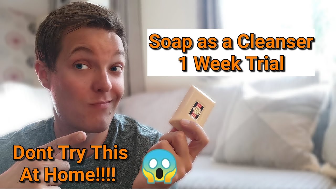 I SWITCHED TO SOAP CLEANSING FOR 1 WEEK - Skincare Expert tests celebrity trend for soap cleansing
