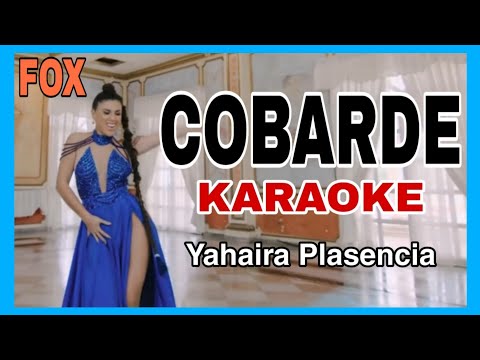 karaoke-|-cobarde---yahaira-plasencia-feat-sergio-george-2020