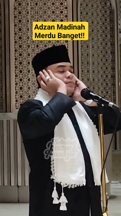 Adzan Madinah ini Merdu Banget