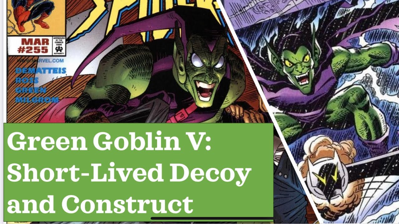 Green Goblin V ShortLived Decoy and Construct SpiderMan Villains