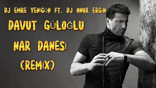 Dj Emre Yenigün ft. Dj Onur Ergin & Davut Güloğlu - Nar Danesi (Remix) Resimi