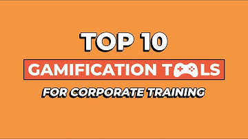 Top 10 GAMIFICATION Tools for Corporate Training in 2025