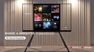 [Transparent OLED] Share a Brighter Tomorrow - Vol 6. Home & Hospitality