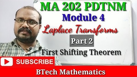 First Shifting Theorem | Laplace Transforms (Module 4) | Part 2 | S4 Mathematics