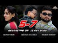 5/7 Official Teaser | Sagar Rawat & Raavi Virdi | New Punjabi Song 2025