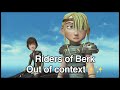 Riders Of Berk Out Of Context Part 1