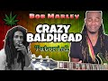 Chord Gitar Bob Marley Crazy Baldhead : Used Marley - 55,176 views, added to favorites 1,013 ...