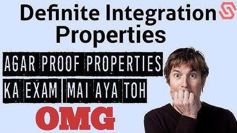Properties of Definite Integration with proof Class 12 CBSE Term 2 @kamaldheeriya