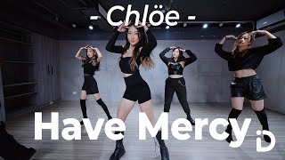 Chlöe - Have Mercy / April Choreography
